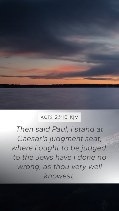 Acts 25:10 KJV Bible Verse Image