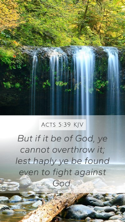 Acts 5:39 KJV Bible Verse Image