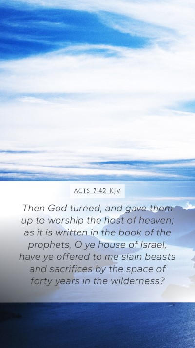 Acts 7:42 KJV Bible Verse Image