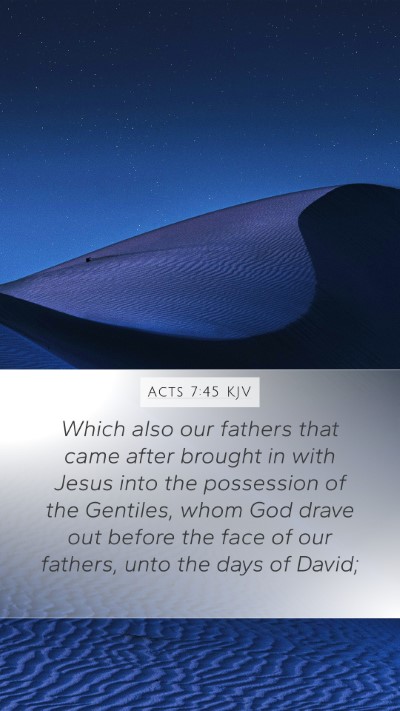 Acts 7:45 KJV Bible Verse Image