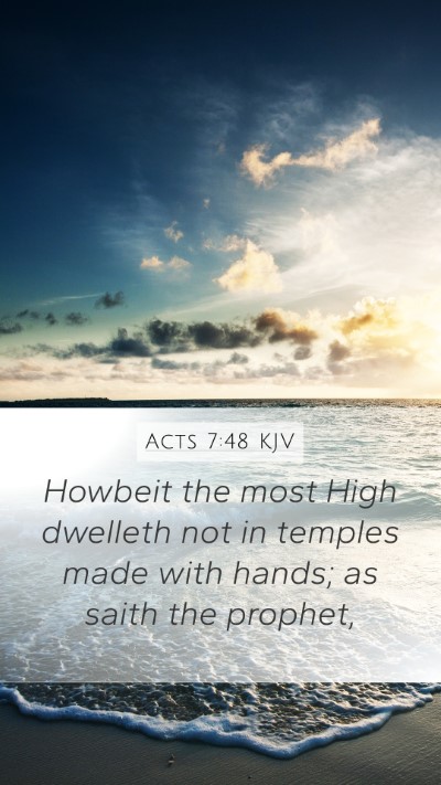 Acts 7:48 KJV Bible Verse Image
