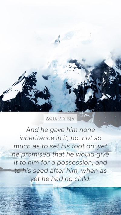 Acts 7:5 KJV Bible Verse Image