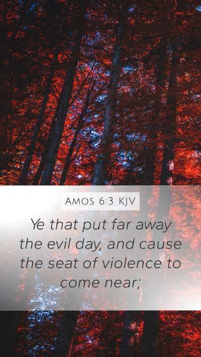Amos 6:3 KJV Bible Verse Image