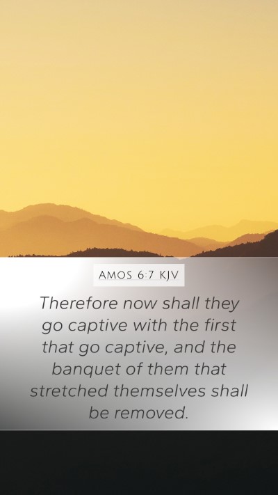 Amos 6:7 KJV Bible Verse Image