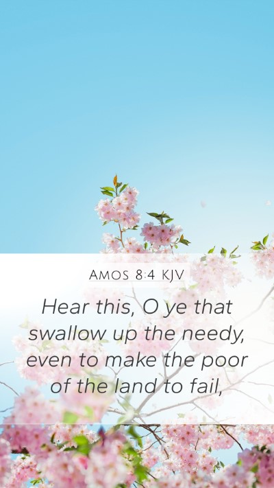 Amos 8:4 KJV Bible Verse Image
