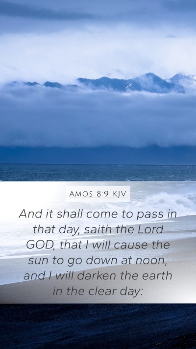 Amos 8:9 KJV Bible Verse Image