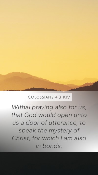 Colossians 4:3 KJV Bible Verse Image