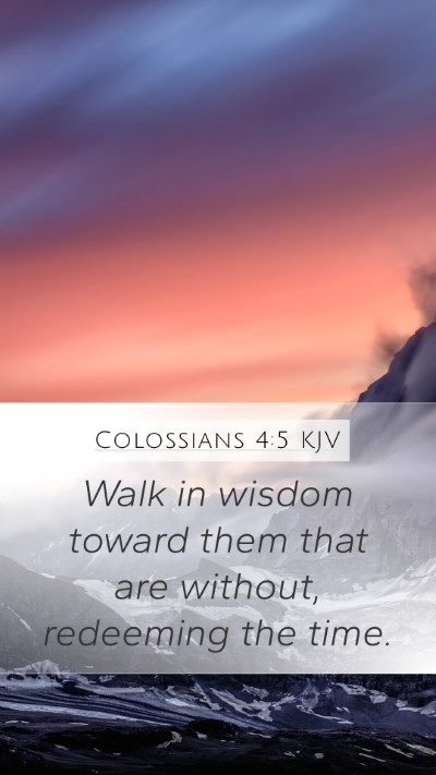 Colossians 4:5 KJV Bible Verse Image
