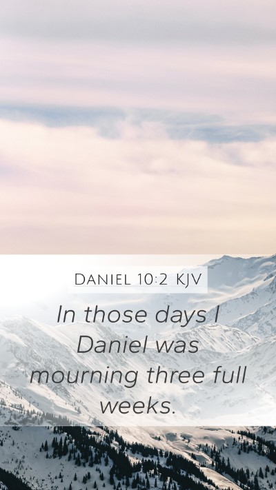Daniel 10:2 KJV Bible Verse Image