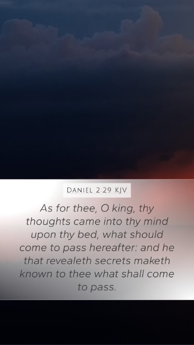 Daniel 2:29 KJV Bible Verse Image