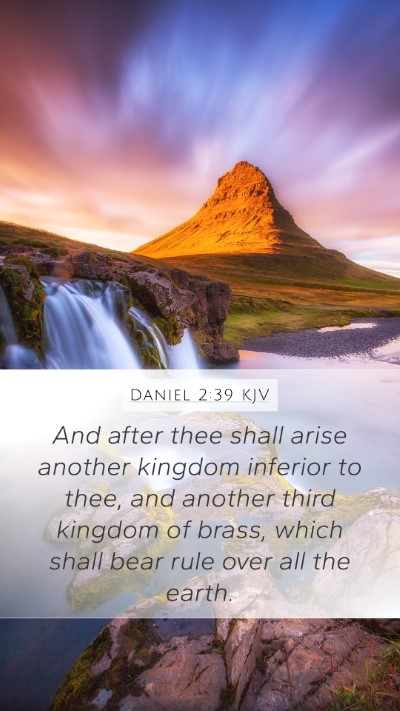Daniel 2:39 KJV Bible Verse Image