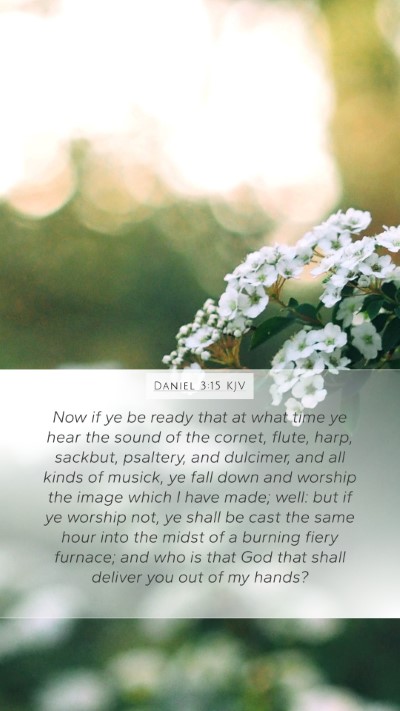 Daniel 3:15 KJV Bible Verse Image