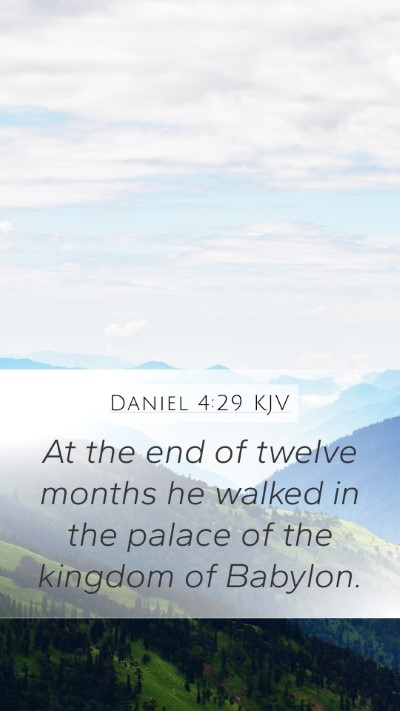 Daniel 4:29 KJV Bible Verse Image