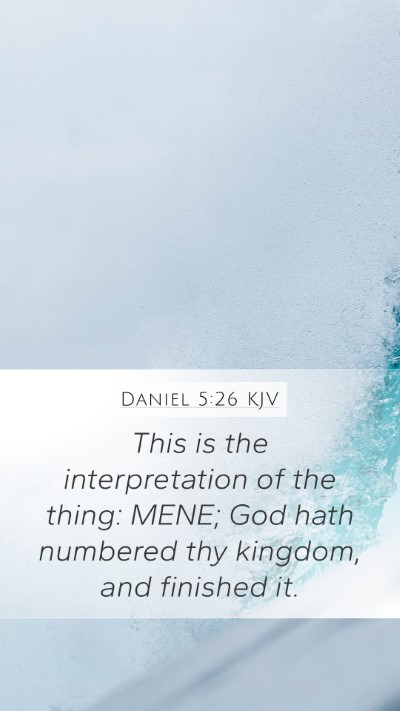 Daniel 5:26 KJV Bible Verse Image