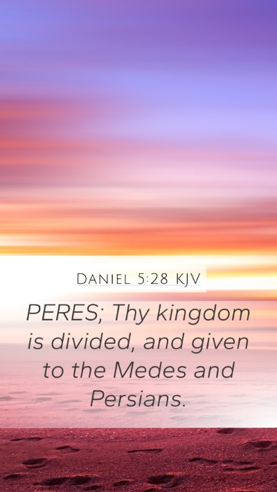 Daniel 5:28 KJV Bible Verse Image