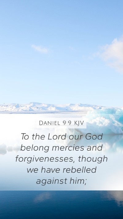 Daniel 9:9 KJV Bible Verse Image