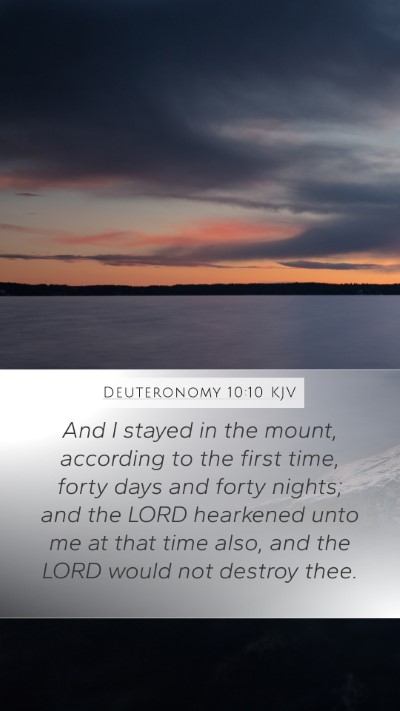 Deuteronomy 10:10 KJV Bible Verse Image