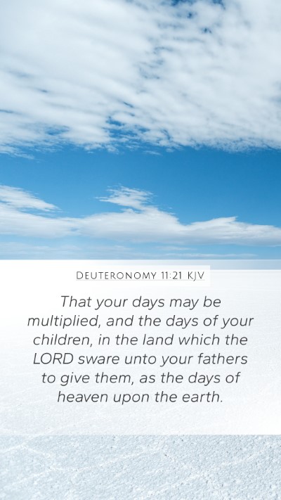 Deuteronomy 11:21 KJV Mobile Phone Wallpaper - That your days may be multiplied, and the days of - Mobile Bible Verse Wallpaper