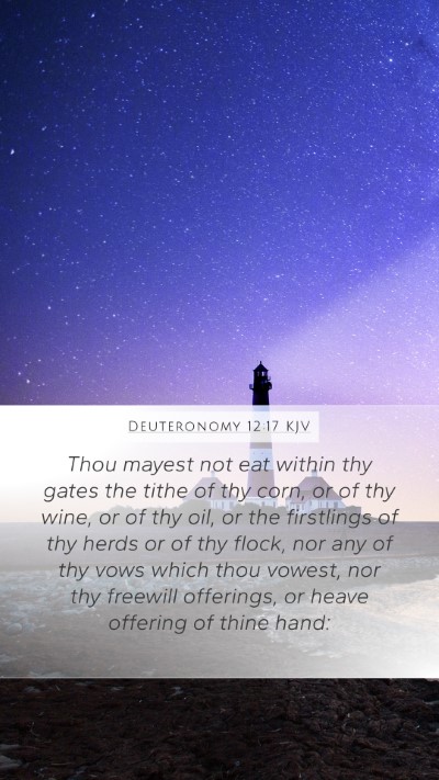Deuteronomy 12:17 KJV Bible Verse Image