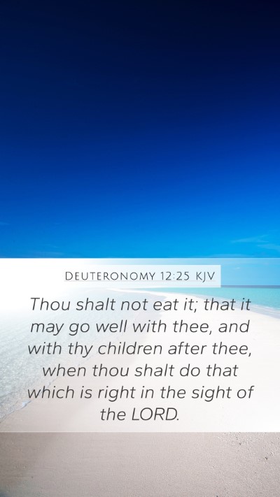 Deuteronomy 12:25 KJV Bible Verse Image