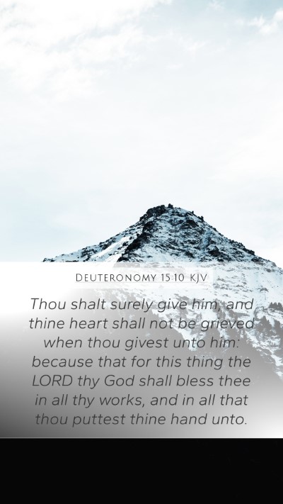 Deuteronomy 15:10 KJV Bible Verse Image