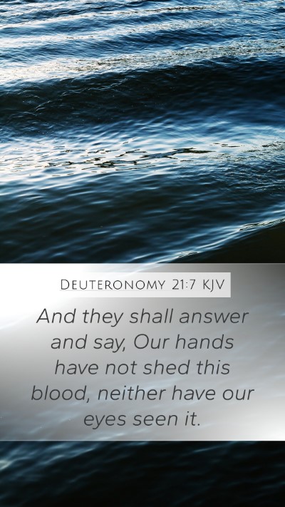 Deuteronomy 21:7 KJV Bible Verse Image