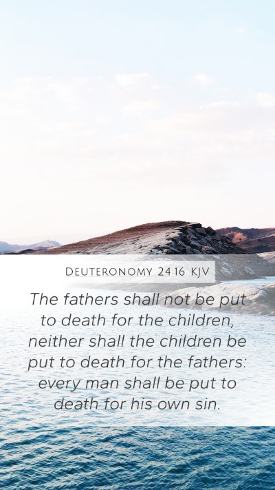 Deuteronomy 24:16 KJV Bible Verse Image