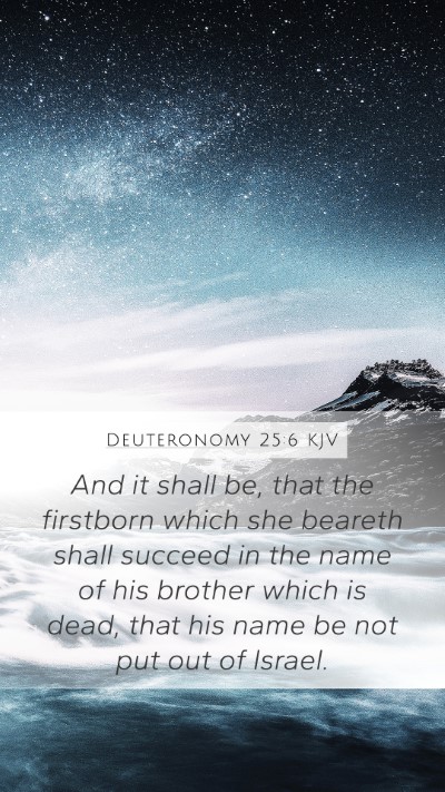 Deuteronomy 25:6 KJV Bible Verse Image
