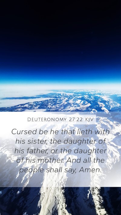 Deuteronomy 27:22 KJV Mobile Phone Wallpaper - Cursed be he that lieth with his sister, the - Mobile Bible Verse Wallpaper