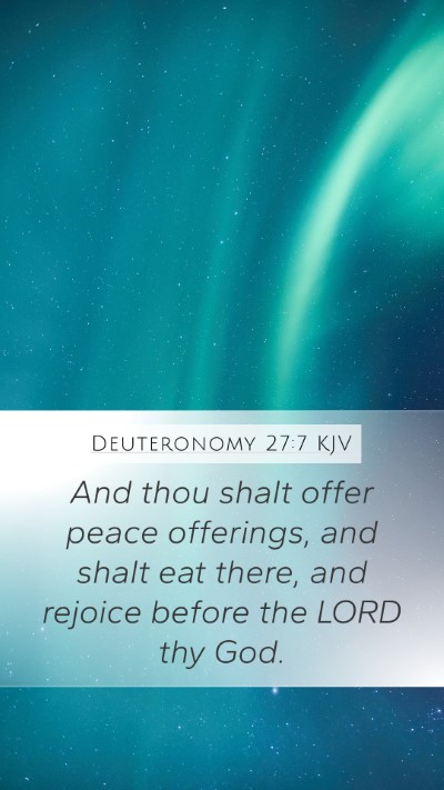 Deuteronomy 27:7 KJV Bible Verse Image