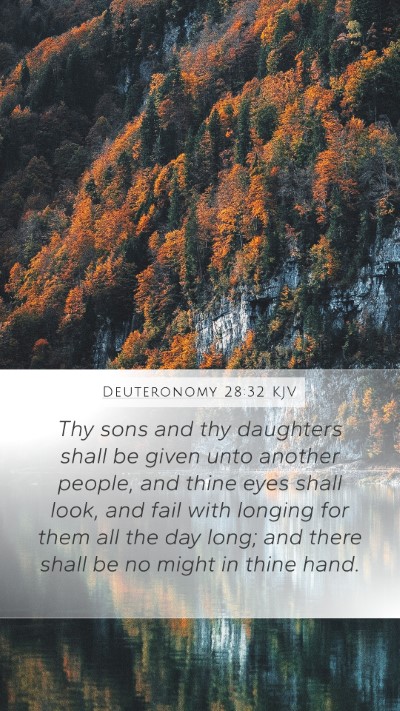 Deuteronomy 28:32 KJV Bible Verse Image