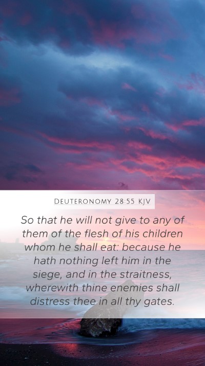 Deuteronomy 28:55 KJV Bible Verse Image