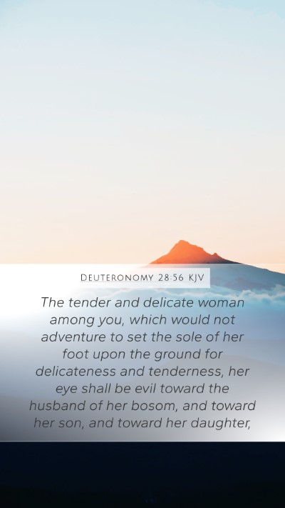 Deuteronomy 28:56 KJV Bible Verse Image