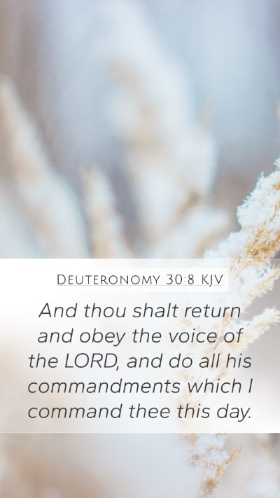 Deuteronomy 30:8 KJV Bible Verse Image