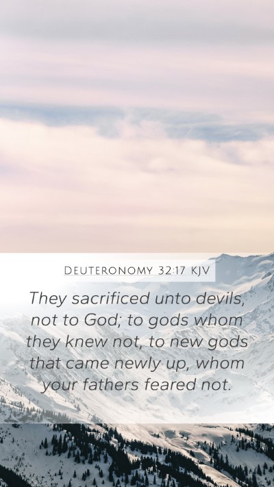 Deuteronomy 32:17 KJV Bible Verse Image