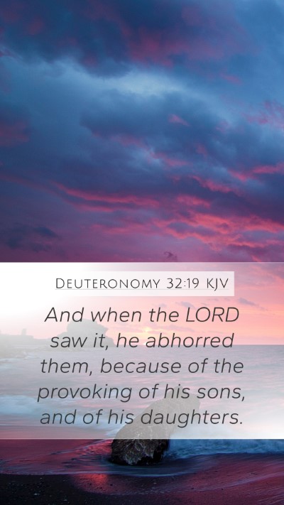 Deuteronomy 32:19 KJV Bible Verse Image