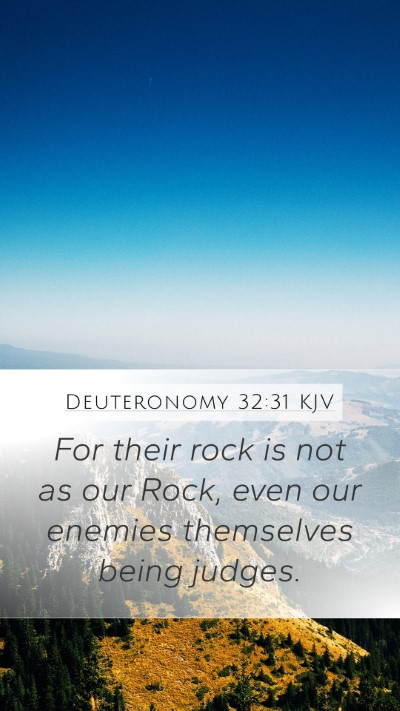 Deuteronomy 32:31 KJV Bible Verse Image