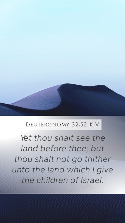 Deuteronomy 32:52 KJV Bible Verse Image