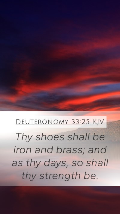 Deuteronomy 33:25 KJV Bible Verse Image