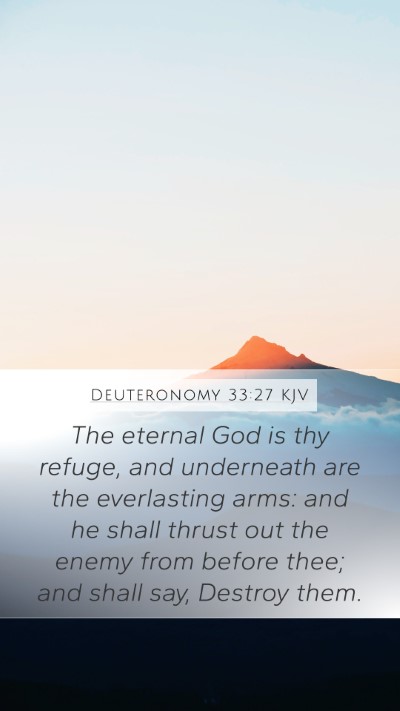 Deuteronomy 33:27 KJV Bible Verse Image