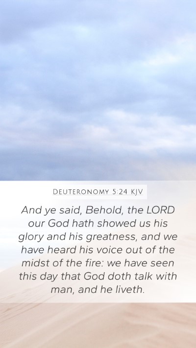 Deuteronomy 5:24 KJV Bible Verse Image