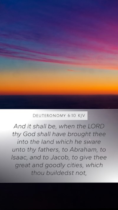 Deuteronomy 6:10 KJV Bible Verse Image