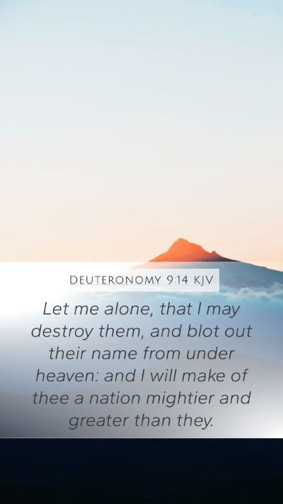 Deuteronomy 9:14 KJV Bible Verse Image