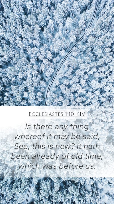 Ecclesiastes 1:10 KJV Bible Verse Image