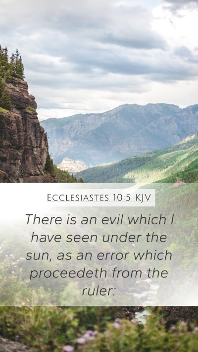 Ecclesiastes 10:5 KJV Bible Verse Image