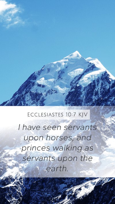 Ecclesiastes 10:7 KJV Bible Verse Image