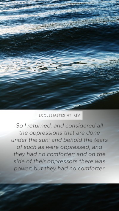 Ecclesiastes 4:1 KJV Bible Verse Image