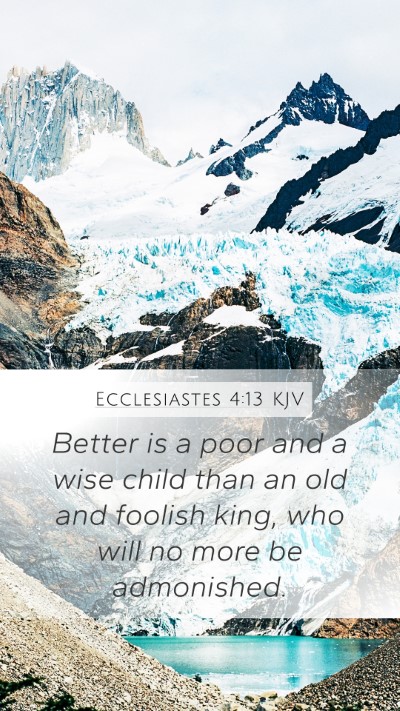 Ecclesiastes 4:13 KJV Bible Verse Image