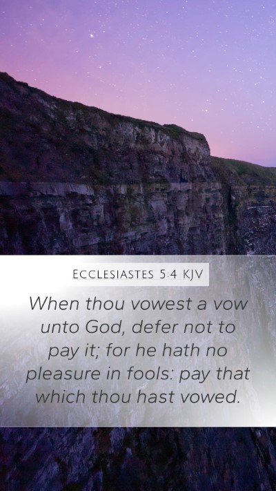 Ecclesiastes 5:4 KJV Bible Verse Image