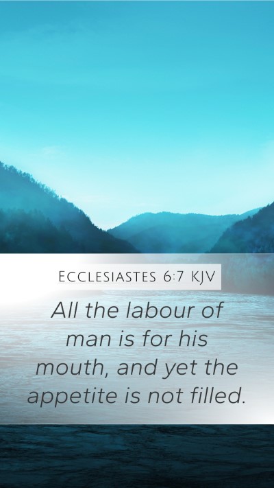 Ecclesiastes 6:7 KJV Bible Verse Image